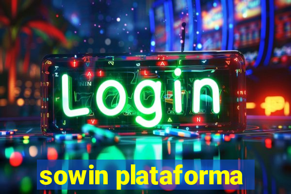 sowin plataforma